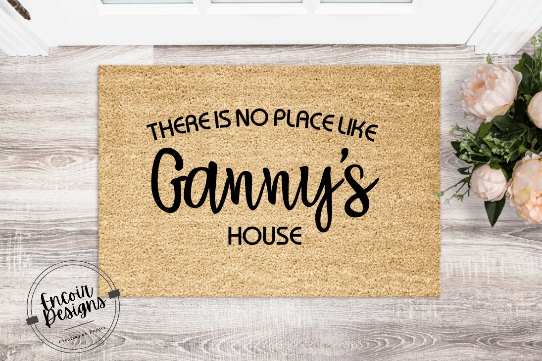 Discover There Is No Place Like Ganny's House Doormat, Custom Welcome Mat, Funny Doormat