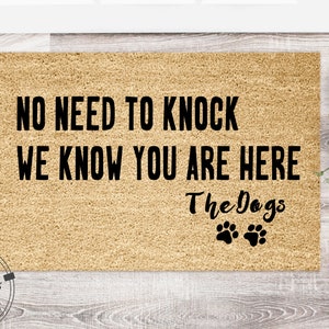 No Need To Knock We Know You&#39;re Here | Funny Doormat | Welcome Mat | Housewarming Gift | Funny Gift | New Home | Closing Gift