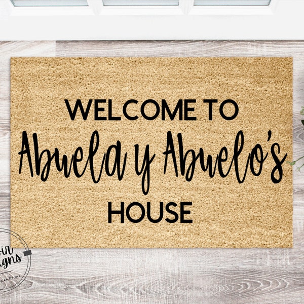 Welcome to Abuela Y Abuelo's House Doormat | Funny Doormat | Welcome Mat | Housewarming Gift | Funny Gift | New Home | Closing Gift