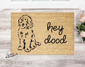 Hey Dood Golden Doodle Dog | Goldendoodle Doormat | Labradoodle Doormat | Welcome Mat | Housewarming Gift | Closing Gift | Cute Dog Puppy