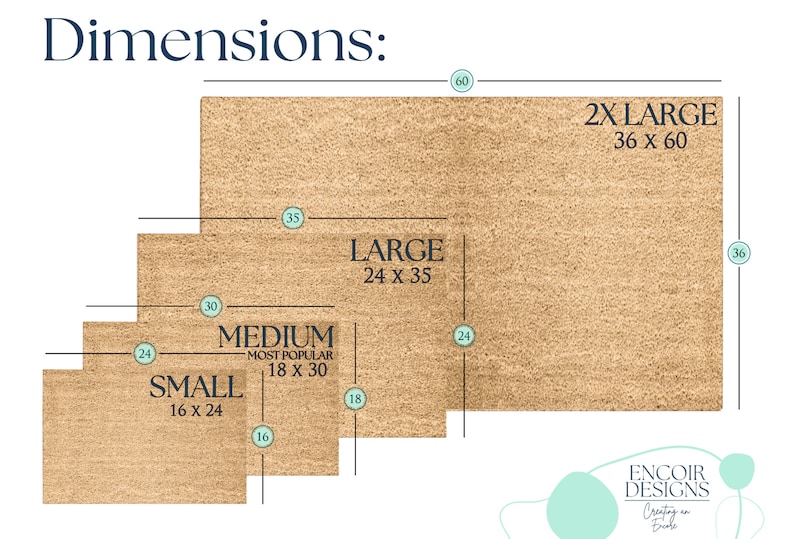 May include: Diagram showing four different sizes of coir doormats with dimensions in inches. The sizes are Small (16 x 24 inches), Medium (18 x 30 inches), Large (24 x 35 inches), and 2X Large (36 x 60 inches). The text "Most Popular" is next to the Medium size.