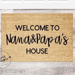 Welcome to Nana and Papas House Doormat | Funny Doormat | Welcome Mat | Housewarming Gift | Funny Gift | New Home | Closing Gift