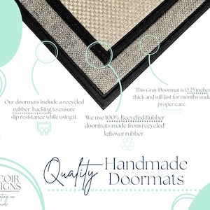 May include: Gray doormat with a black border and a recycled rubber backing. The doormat is 0.25 inches thick and made from 100% recycled rubber. The text "Quality Handmade Doormats" is written in black on a white background.