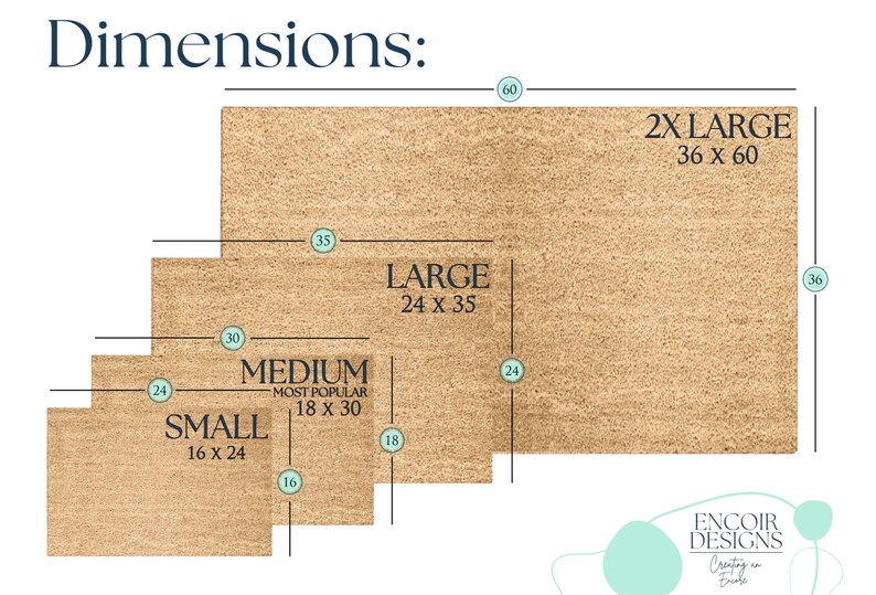 May include: A diagram showing doormat sizes: Small (16 x 24 inches), Medium (18 x 30 inches), Large (24 x 35 inches), and 2X Large (36 x 60 inches). The text "Dimensions:" is at the top.