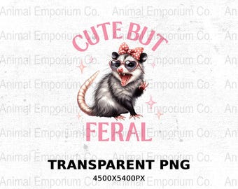 Cute but Feral Opossum Clipart Transparent PNG File, Sarcastic Possum with Sunglasses Sublimation Digital Download, Feral Girl Summer Shirt