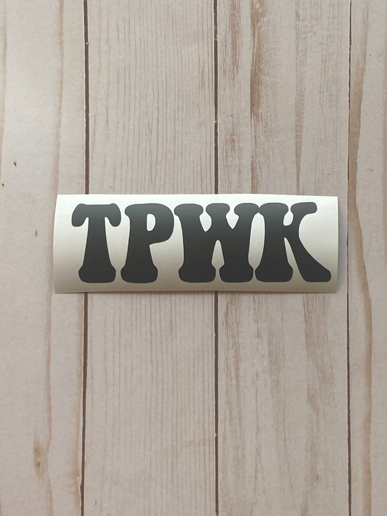 TPWK Treat People With Kindness Decal retro font car accessories