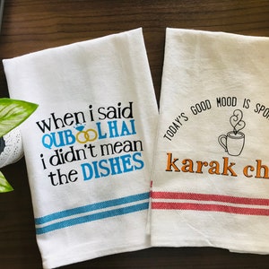 Funny Kitchen Towels | When in doubt add chaat masala | Karak Chai | Qubool Hai | Tea Towels with Sayings