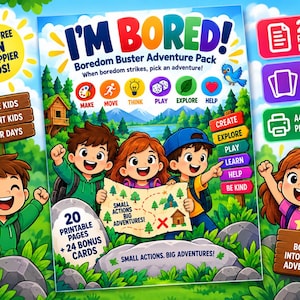 Könnte beinhalten: Ein digitales Aktivitätspaket mit dem Titel I'M BORED! Boredom Buster Adventure Pack, das Kinder im Wald zeigt. Es enthält 20 druckbare Seiten, 24 Bonuskarten und ist in den Formaten A4 und US Letter für bildschirmfreien Spaß erhältlich.