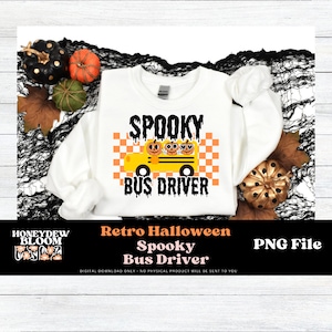 Spooky Bus driver, Halloween PNG, Spooky school bus driver, Spooky PNG, Halloween sublimation, Spooky sublimation, school bus driver shirt