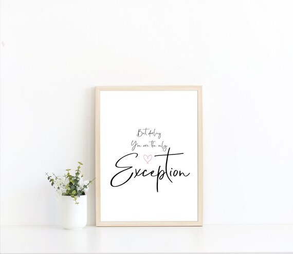 But Darling You Are The Only Exception Typography Pink White Etsy