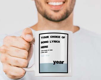 Favourite lyrics personalised gift mug. Send us your favourite lyrics and we will create your mug. Select your colour!