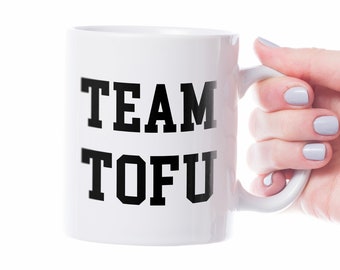 VEGAN GIFT, Vegan Mug - Team Tofu Ceramic Vegan Gift Mug!