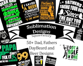 50+ SUBLIMATION DESIGNS Vatertagsdesigns, Papa Designs, Bier, Bärte - T-Shirt Designs, POD Designs + gratis Bonus