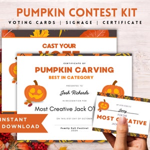 May include: A printable pumpkin carving contest kit with a certificate, voting cards, and signage. The certificate features a pumpkin with a jack-o-lantern face and the text "Certificate of Pumpkin Carving Best in Category". The voting card features a pumpkin with a jack-o-lantern face and the text "My vote goes to Jenny for the Most Creative Jack O' Lantern".