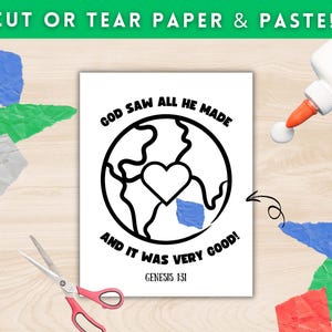 May include: A printable coloring page with a black and white illustration of the Earth with a heart in the middle. The text reads "God saw all he made and it was very good! Genesis 1:31".