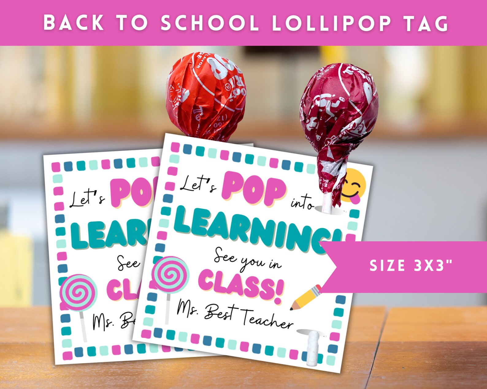 Editable Meet the Teacher Pop Tag, Back to School Lollipop Tag, First ...