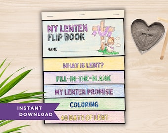 May include: A colorful Lenten flip book with the title "MY LENTEN FLIP BOOK" and sections for "WHAT IS LENT?", "FILL-IN-THE-BLANK", "MY LENTEN PROMISE", "COLORING", and "40 DAYS OF LENT". Includes an illustration of a cross and a person. The words "INSTANT DOWNLOAD" are also visible.
