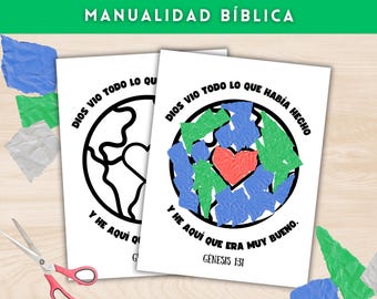 May include: A printable craft activity for kids featuring a black and white outline of the Earth. The text reads "Dios vio todo lo que había hecho y he aquí que era muy bueno. Génesis 1:31".