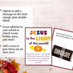 May include: A colorful card with the text "JESUS is the LIGHT of the world!" and a pumpkin with a cross on it. The card also includes a Bible verse from John 8:12. A chocolate bar is shown on a separate card with the text "Life Church Trunk or Treat Join us Sundays at 10am!"