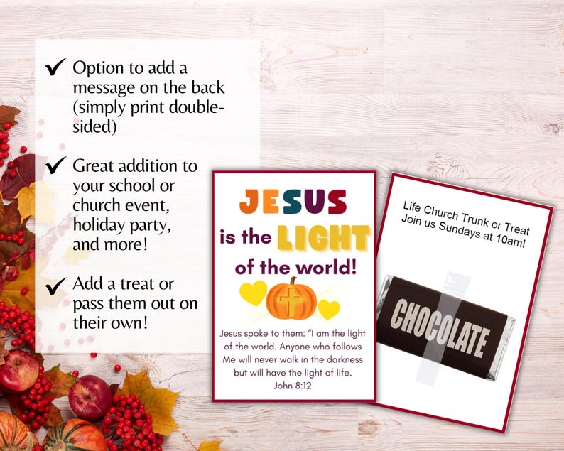 May include: A colorful card with the text "JESUS is the LIGHT of the world!" and a pumpkin with a cross on it. The card also includes a Bible verse from John 8:12. A chocolate bar is shown on a separate card with the text "Life Church Trunk or Treat Join us Sundays at 10am!"
