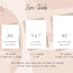 May include: A size guide for cards, showing three different sizes: A6 (4.13 x 5.83 inches), 5 x 7 (5 x 7 inches), and A5 (5.83 x 8.27 inches). The guide indicates that A6 and A5 are available in either flat or folded formats, while 5 x 7 is only available flat. It also describes the card styles: flat is postcard style, single-sided, and folded opens up for writing inside.