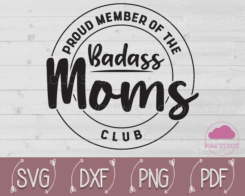 Proud Member of the Badass Moms Club, Badass Mom, Cool Moms, Cool Moms ...