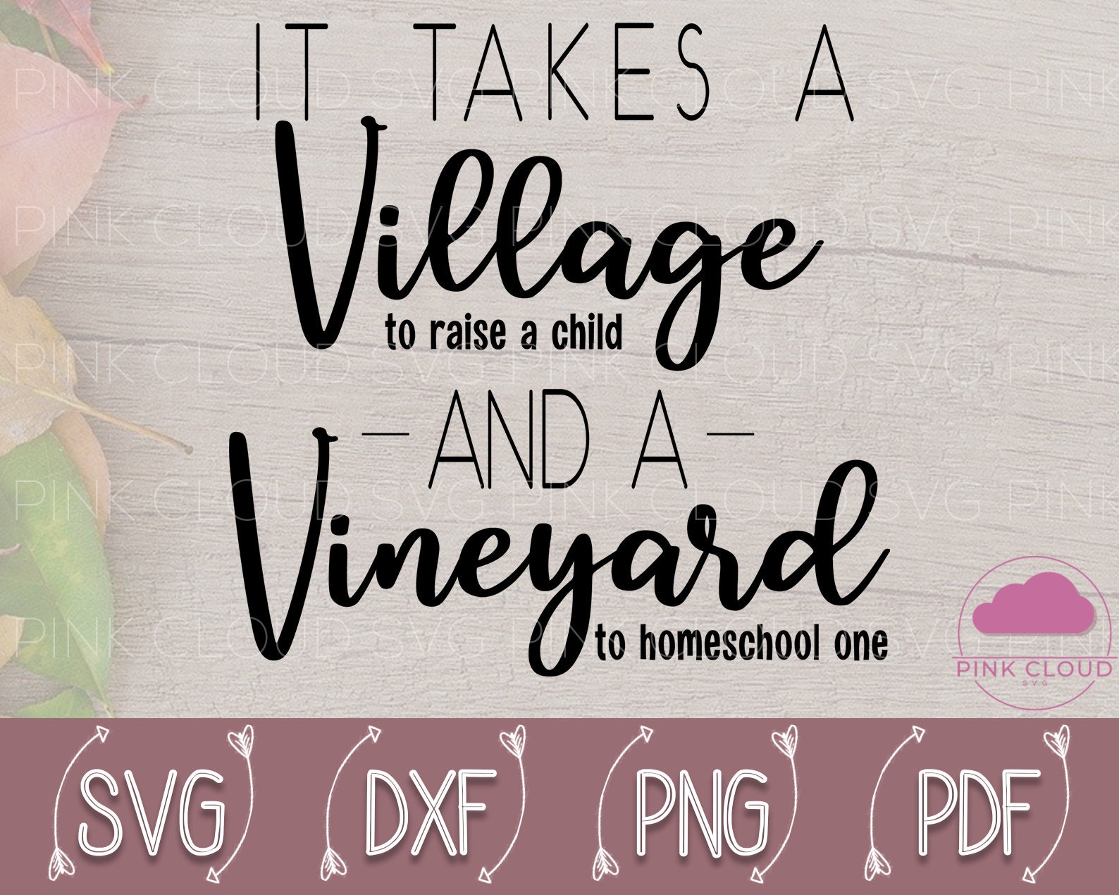 It Takes a Village and a Vineyard Svg Quarantine Svg - Etsy