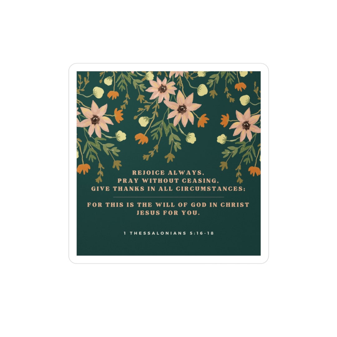 1 Thessalonians 5:16-18 Sticker - Etsy