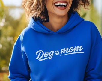 Dog Mom Hoodie, Dog Lover Gift, Pet Lover Hoodie, Cozy dog hoodie, Gifts for Her