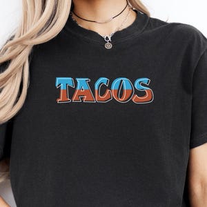 Tacos Tee: Comfort Colors Garment-Dyed Unisex T-Shirt
