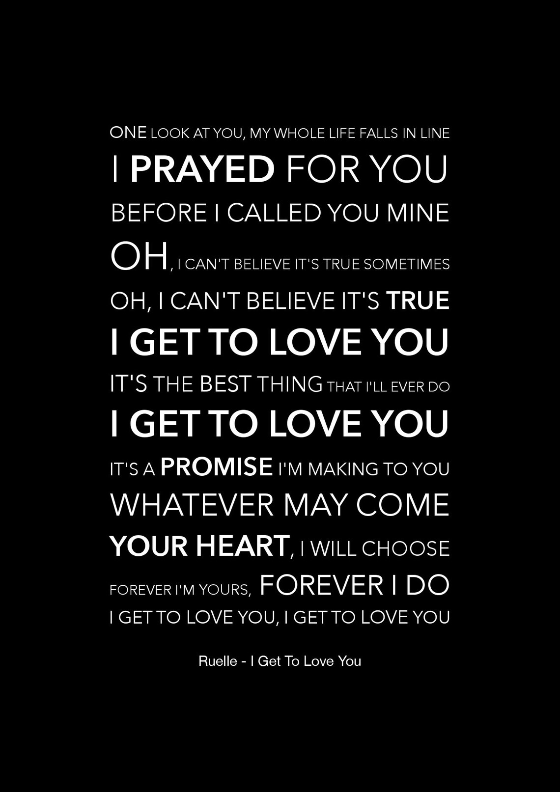 Ruelle I Get To Love You Black Lyric Art Print A4 Size Etsy