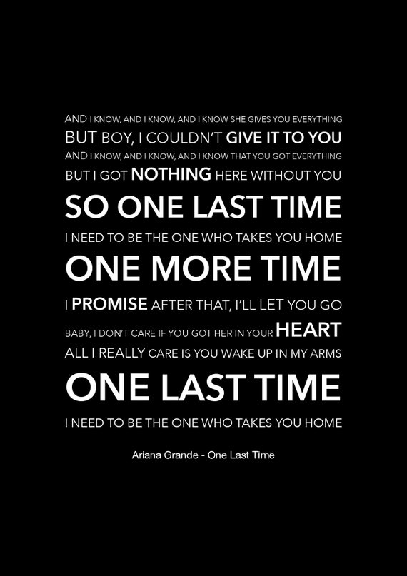 Ariana Grande One Last Time Black Lyric Art Print Etsy