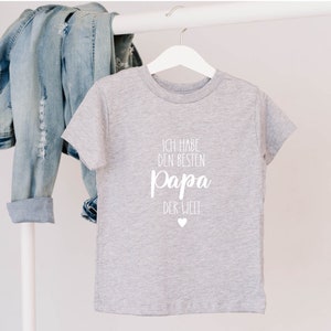 DIY Bügelbild „ Ich habe den besten Papa der Welt  "  | Geschenk zur Geburt | Statementshirt | Momshirt | Kids | Vatertag | Papakind | Held