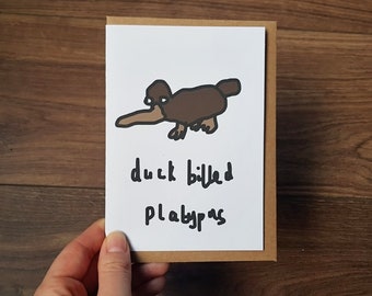 Duck Billed Platypus A6 Blank Card | Funny Card | Animal Card