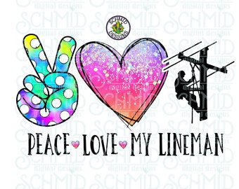 Peace Love Lineman PNG: Wife Design (Digital Download)