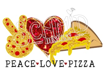 Peace Love Pizza/ Peace love pizza png/ Peace, Love, pizza svg/ peace love pizza design for silhouete, cricut, sublimation, screenprinting