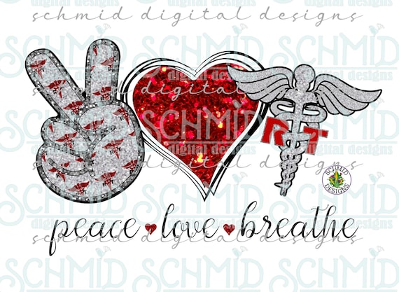 Peace Love Breathe Rt Respiratory Therapist T-Shirt Peace Love Breathe Rt Respiratory Therapist T-Shirt