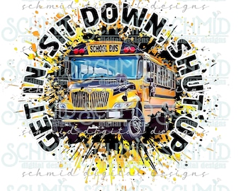 Schulbusfahrer, Schulbusfahrer Humor, Schulbus Design, Busfahrer png für Sublimation, Busfahrer T-Shirt Design,