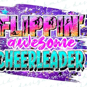 FLIPPIN&#39; awesome, cheer png, cheerleading png, cheerleading shirt design, cheer shirt png, cheer shirt design, cheerleader digital design,