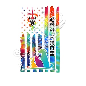 FLAG, veterinarian TECH svg,  vet TECH design/  veterinarian tech flag tie dye png /  veterinarian tech flag tie dye jpg/