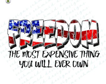 Freedom Isn't Free PNG: Patriotic July 4th Design (Digital Download)