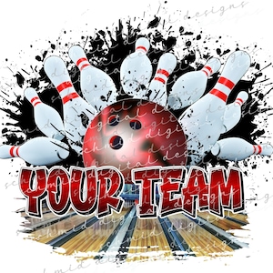 MADE TO ORDER bowling png, bowling design, bowling team png, bowling team name, bowling sublimation png, custom bowling design image 4