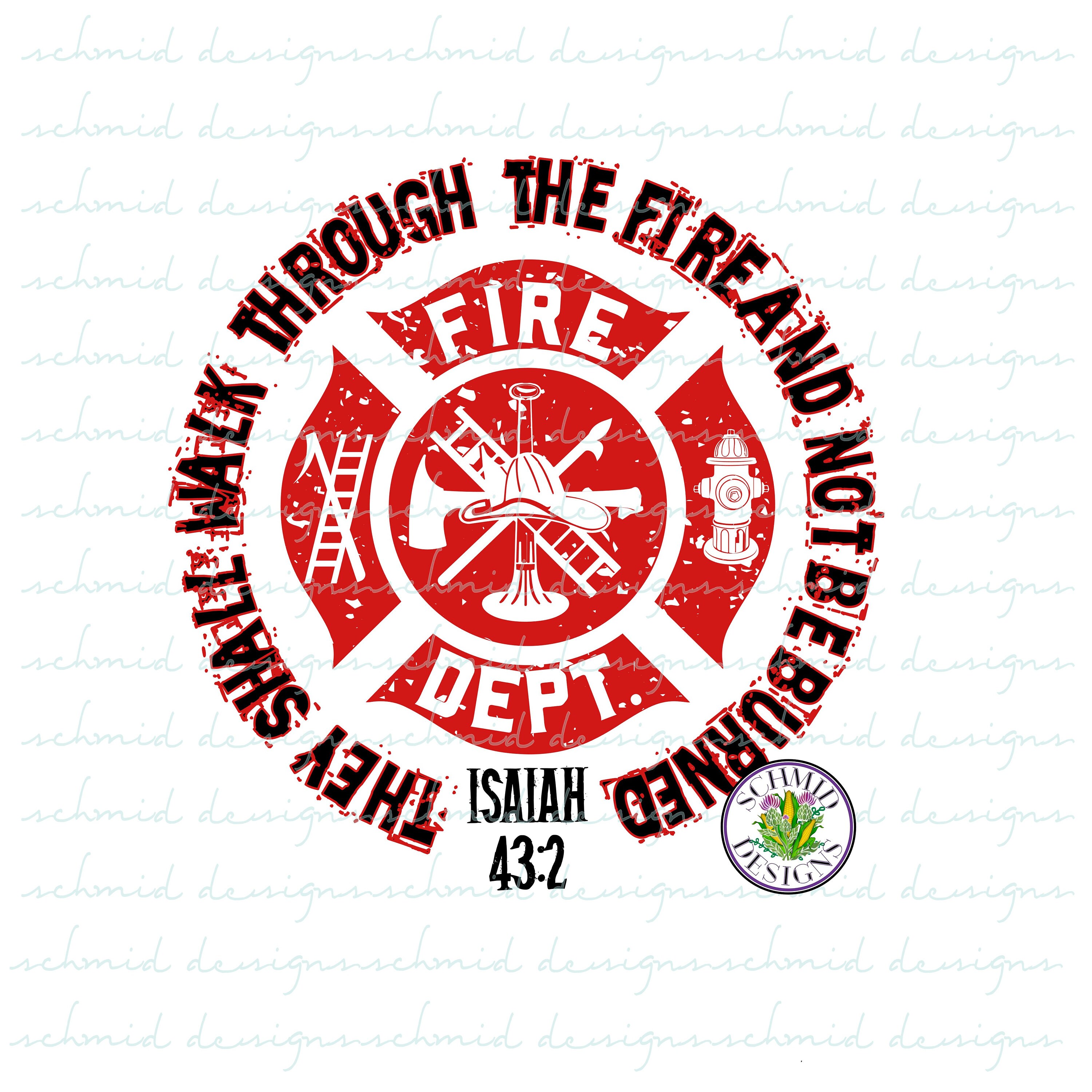 Isaiah 43:6 FIREFIGHER PNG/ Firefighter Life/ Fireman Digital Design ...