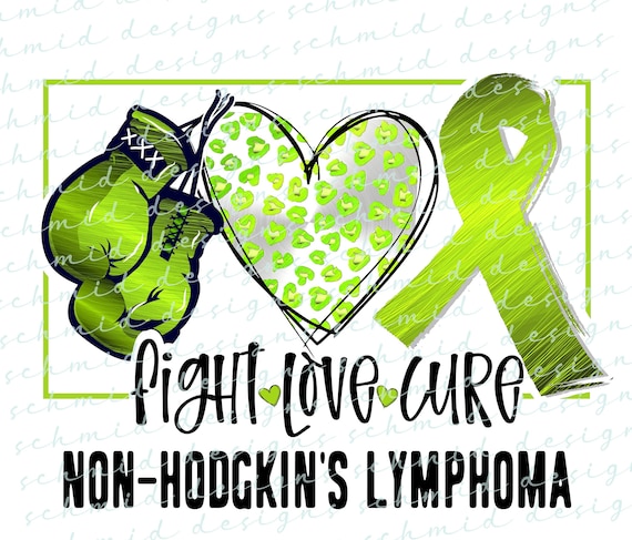 non hodgkins lymphoma png lymphoma awareness LIMe green fight love awareness PNG DIGITAL DOWNLOAD