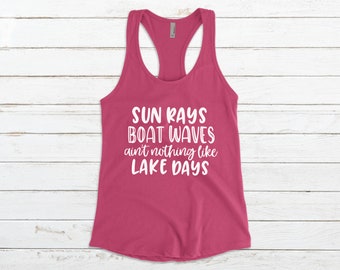 SUN RAYS BOAT vagues ain’t rien comme Lake Days T-shirt Ladies Custom Tank Women’s tank top