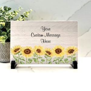 Personalized Sunflower Sign - Custom 8.5&quot;x5.5&quot; Wood Sign with stand, Choice of Wording & Font, Personalized Sunflower Gift