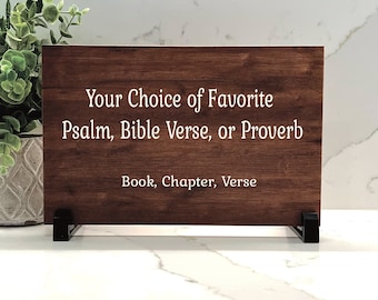 Bible Verse Sign. Custom Christian Home Decor. Choose your Favorite Bible Passage, Psalm, Proverb, Verse, Scripture - Wood Color Choice