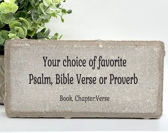 Bible Verse Sign. Custom Christian Home or Garden Decor. Choose your Favorite Bible Passage, Psalm, Proverb, Verse, Scripture - Stone Choice
