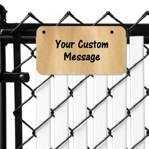 Custom fence sign - 3" x 6" Personalized Aluminum Sign for fence gate - Hang from 2 pre-drilled holes - Choice of Wording, background & Font