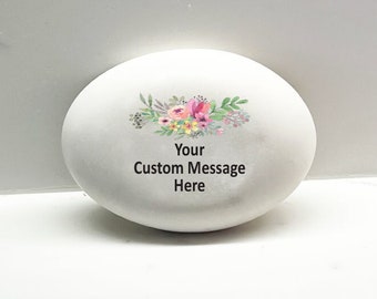 Custom Stone, Personalized Handcrafted Stone with Flowers and Your Word or message, Personalized Faux Stone, Custom Printed Stones